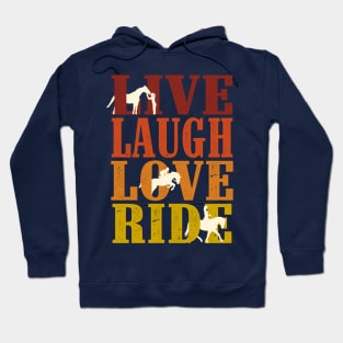 Live Laugh Love Ride Horses Hoodie